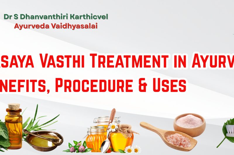 Kasaya Vasthi Treatment in Ayurveda | Benefits, Procedure & Uses